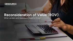 Read more about the article Reconsideration of Value (ROV): What Lenders and Appraisers Need to Know